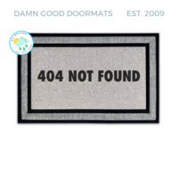 404 not found | computer internet error code | Damn Good Doormats